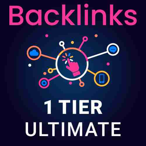 Buy 1 Tier Ultimate Backlinks Package