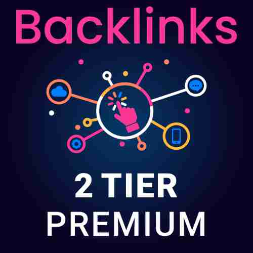 2 Tier Premium Backlinks Package