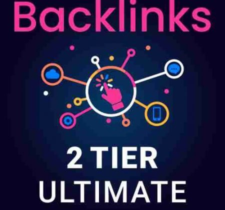Buy 2 Tier Ultimate Backlinks Package