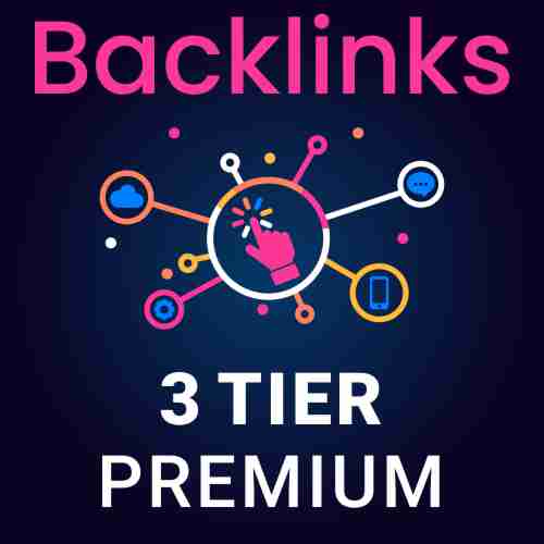 Buy 3 Tier Premium Backlinks Package