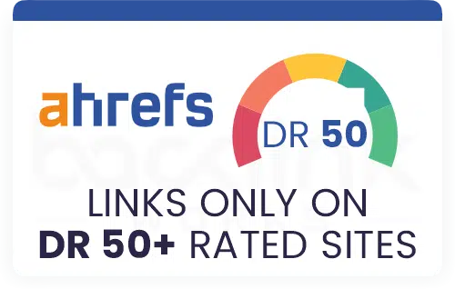 Ahrefs DR50 Rated Sites