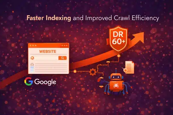 Faster Indexing and Improved Crawl Efficiency
